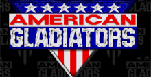 American Gladiators