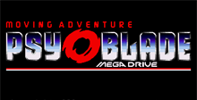 Psy-O-Blade Moving Adventure