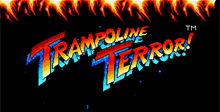 Trampoline Terror!