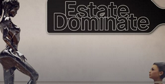 Estate: Dominate