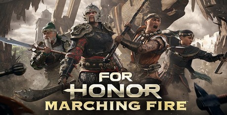 FOR HONOR : Marching Fire Expansion
