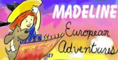 Madeline: European Adventure