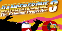 Strong Bad's Cool Game For Attractive People. Episode 4  Dangeresque 3: The Criminal Projective