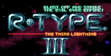 R-Type III: The Third Lightning